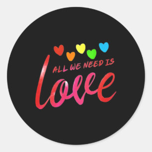 Adesivo Redondo Tudo O Que Precisamos É De Amor Com Design De Cora