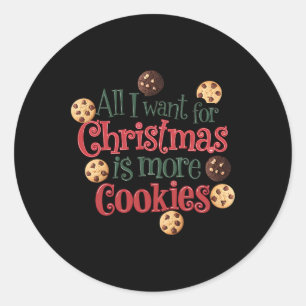 Adesivo Redondo Tudo O Que Quero Para O Natal É Cookies De Natal