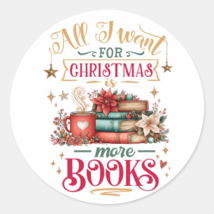 Adesivo Redondo Tudo Que Eu Quero no Natal São Mais Livros