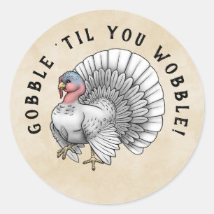 Adesivo Redondo Turquia branca "Gobble até você balançar!" Than