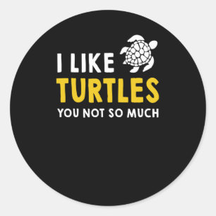 Adesivo Redondo Turtle Lover Eu Não Gosto Muito De Tartarugas