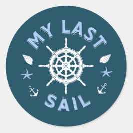 Adesivo Redondo última vela festa de solteira náutica marinha