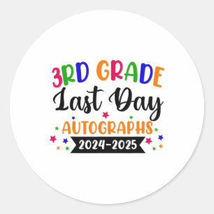 Adesivo Redondo Último Dia Da Escola Ano 2025 Autografo 3º Grau G