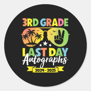 Adesivo Redondo Último Dia da Escola Autografa 3º Grau 3º Grau