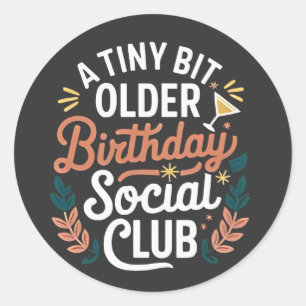 Adesivo Redondo Um Clube Social de Aniversário Um Pouco Mais Antig