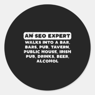 Adesivo Redondo Um Especialista em Seo Anda Engraçado Marketing Di