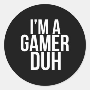 Adesivo Redondo Um Gamer Duh - Figurino de Dia de as Bruxas engraç
