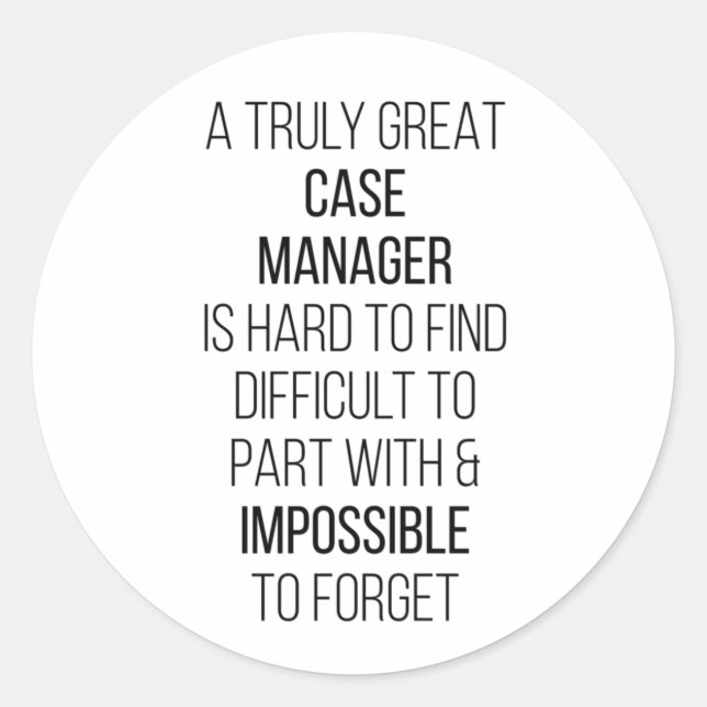 Adesivo Redondo Um Gerente De Casos Verdadeiramente Excelente É Du (Frente)