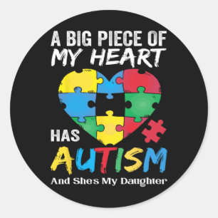 Adesivo Redondo Um Grande Pedaço Do Meu Coração Tem Autismo E Ele