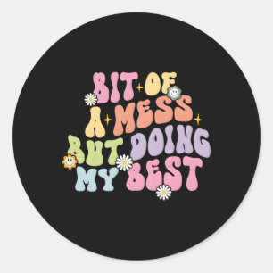 Adesivo Redondo Um Pouco, Mas Fazendo Minha Melhor Saúde Tal