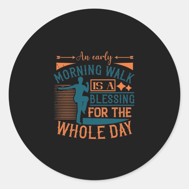 Adesivo Redondo Uma Caminhada Da Manhã Inicial É Uma Bênção (Frente)
