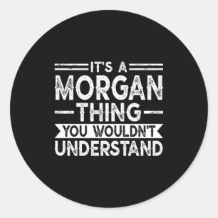 Adesivo Redondo Uma coisa de morgan não entenderia sobrenome