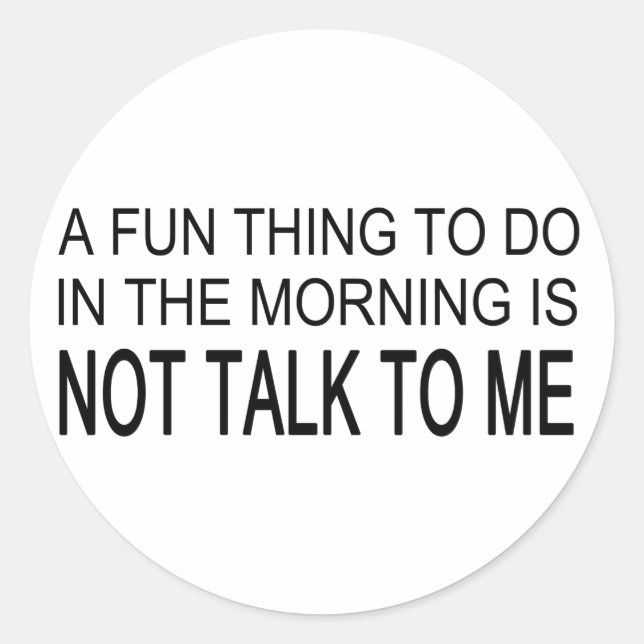 Adesivo Redondo Uma Coisa Divertida A Fazer (Frente)