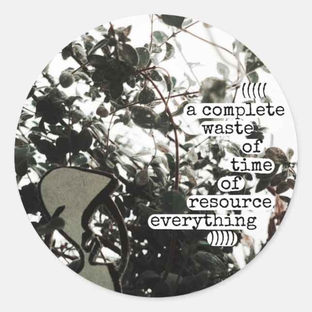 Adesivo Redondo uma completa perda de tempo (Frente)