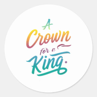 Adesivo Redondo Uma Coroa para um Rei