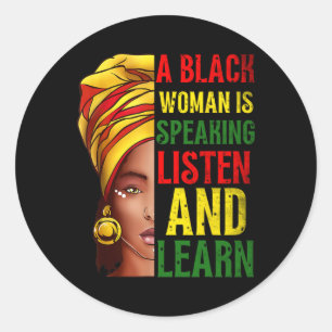 Adesivo Redondo Uma Mulher Negra Está Falando Ouça História Negra