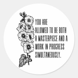 Adesivo Redondo Uma obra-prima e um poster de trabalho em curso