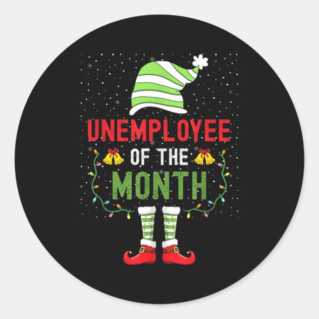 Adesivo Redondo Unemployee Of The Month Funny Unemployed Christmas (Frente)