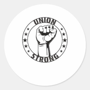 Adesivo Redondo União Forte Para Um Trabalhador Sindical Orgulhoso