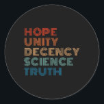 Adesivo Redondo Unity Decency Science Truth<br><div class="desc">Unity Decency Science Truth</div>