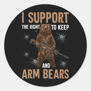 Adesivo Redondo Urso segundo De Arma Eu Apoio O Direito De Manter