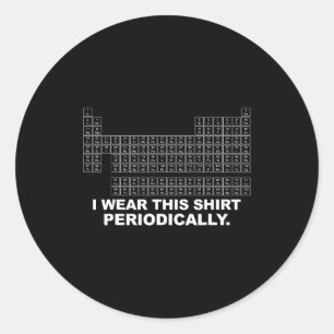 Adesivo Redondo Use esta camisa periodicamente ciência engraçada