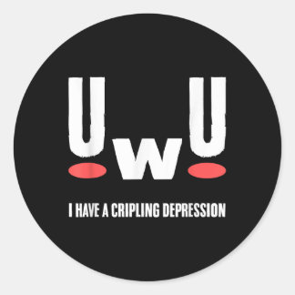 Adesivo Redondo Uwu Eu Tenho Depressão Crônica Consciência Sobre S