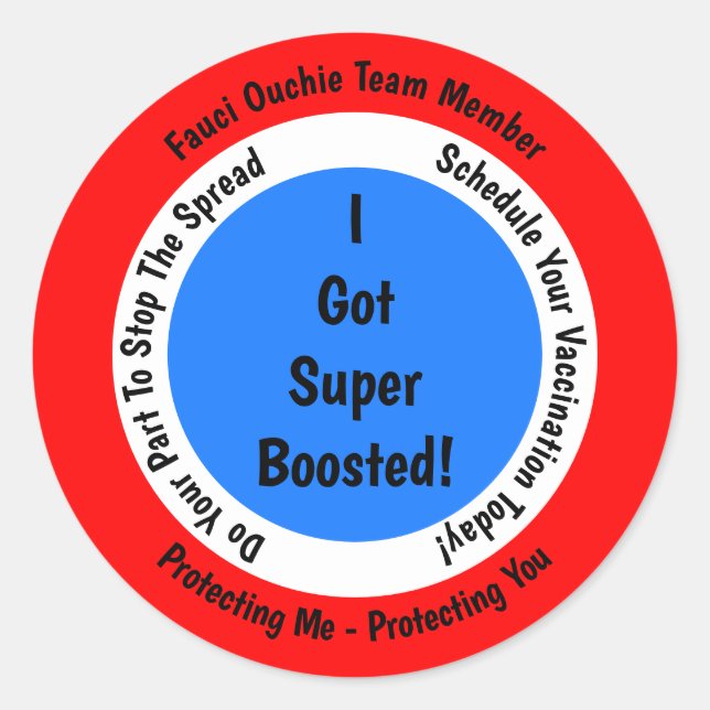 Adesivo Redondo Vacinação Fauci Ouchie Eu Fiquei Super Boosted (Frente)