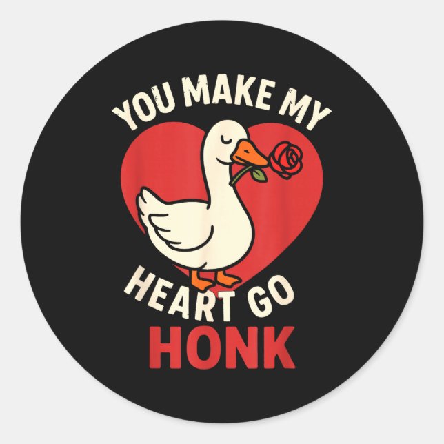 Adesivo Redondo Valentine Goose Love Valentine's - You Make My Hea (Frente)