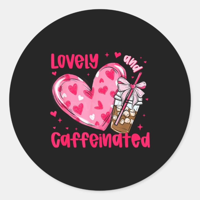 Adesivo Redondo Valentine Lovely &amp; Caffeinated Coffee Lover Co (Frente)