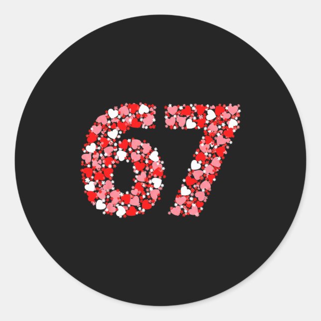 Adesivo Redondo Valentine’s Day 67 Meme With Hearts Funny Six Seve (Frente)