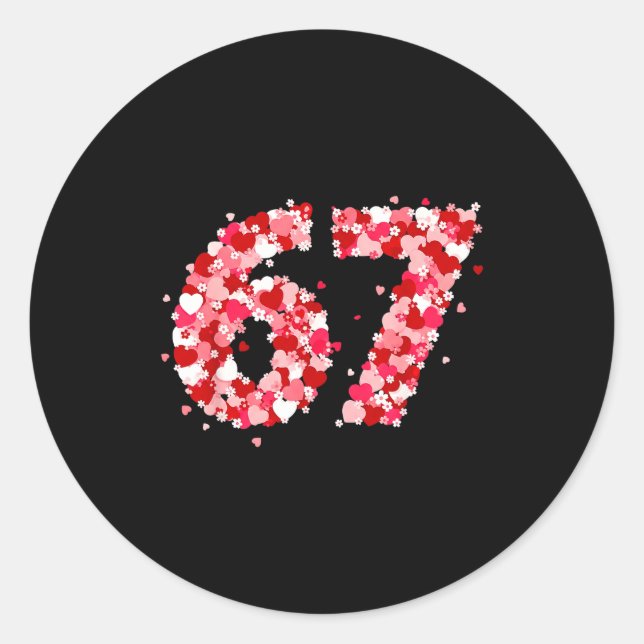 Adesivo Redondo Valentine’s Day 67 Meme With Hearts Funny Six Seve (Frente)