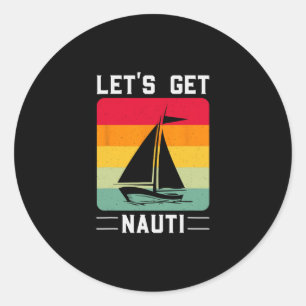 Adesivo Redondo Vamos Divertir-nos Nauti Retro Engraçado Náutico C