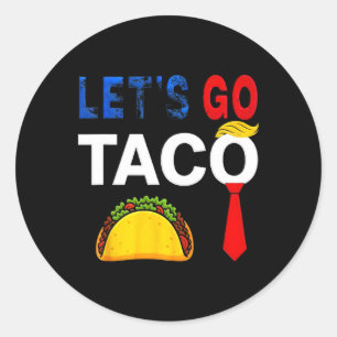 Adesivo Redondo Vamos Engraçado Ir Homens Patriotas Taco Americano