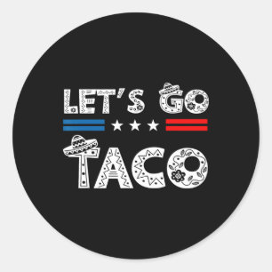 Adesivo Redondo Vamos Engraçado Vai Taco 20