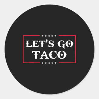 Adesivo Redondo Vamos Engraçado Vai Taco 43