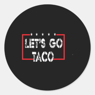 Adesivo Redondo Vamos Engraçado Vai Taco 53