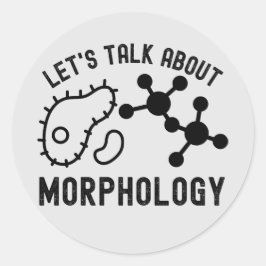 Adesivo Redondo Vamos falar sobre Morfologia, Ciência da Morfologi