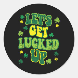 Adesivo Redondo Vamos Ficar com Sorte Dia de São Patrício Shamrock