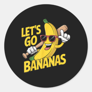 Adesivo Redondo Vamos Ficar Loucos Banana Amante de Banana Engraça