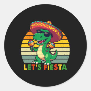 Adesivo Redondo Vamos Fiesta Mexicano Dinossaur Cinco De Mayo Todd
