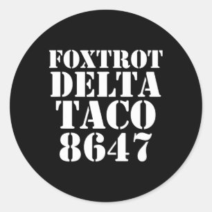 Adesivo Redondo Vamos Go Taco Foxtrot Delta Taco Anti-mega