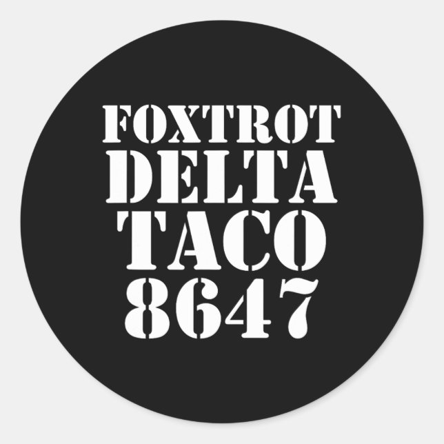 Adesivo Redondo Vamos Go Taco Foxtrot Delta Taco Anti-mega (Frente)