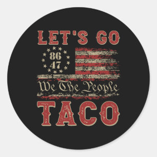Adesivo Redondo Vamos Ir Taco Camisa Vamos Ir Taco 16