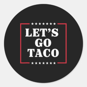 Adesivo Redondo Vamos Ir Taco Camisa Vamos Ir Taco 42