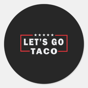 Adesivo Redondo Vamos Ir Taco Camisa Vamos Ir Taco 47