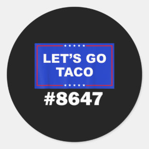 Adesivo Redondo Vamos Ir Taco Shirt Vamos Ir Taco &#;