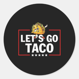 Adesivo Redondo Vamos Lá Taco Engraçado Trump Sempre Desiste 23