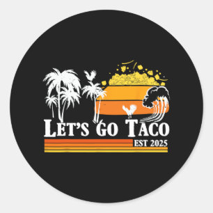 Adesivo Redondo Vamos Lá Taco Est 2025 Divertido Retro Golfo De Ta