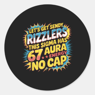 Adesivo Redondo Vamos Obter Sendy Rizzlers 67 Aura Design de Meme 